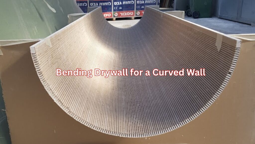 Bending Drywall for a Curved Wall: The Secret to Seamless, Modern